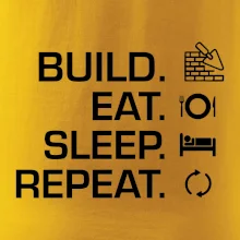 Build eat sleep repeat - cihly