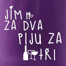Jím za dva / Piju za tři