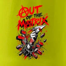 OUT OF THE MATRIX