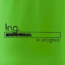 In progress  titul Ing. inženýr / inženýrka