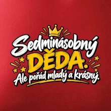 Sedminásobný děda - Ale pořád mladý a krásný