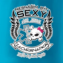 Nesnáším být sexy záchranářka