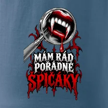 Mám rád pořádné špičáky