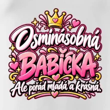 Osminásobná babička Ale pořád mladá a krásná