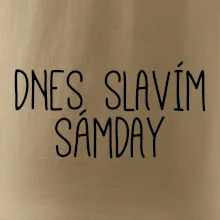 Dnes slavím Sámday Dnes slavím Sámday