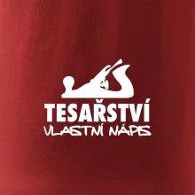 Tesařství - hoblík (vlastní nápis)