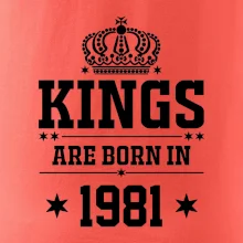 Kings are born in 1981
