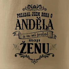 Požádal jsem boha o anděla a on mi poslal moji ženu