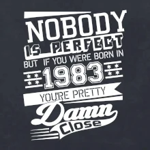 Nobody is perfect - 1983