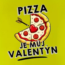 Pizza je můj Valentýn