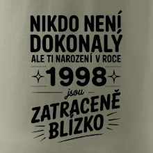 Nikdo není dokonalý ale ti narození v roce 1998 jsou zatraceně blízko