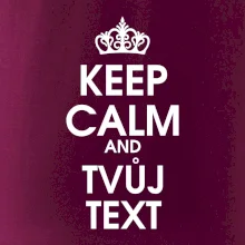 Keep calm - váš text