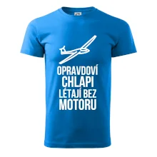 Opravdovi chlapi létají bez motoru