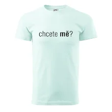 Chcete mě?