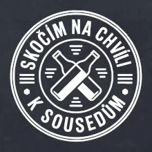 Skočím na chvíli k sousedům