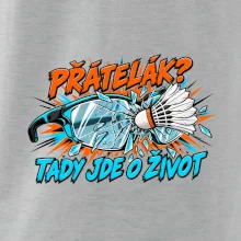 Badminton přátelák o život