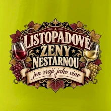 Listopadové ženy nestárnou jen zrají jako víno