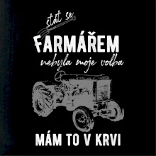 Stát se farmářem nebyla moje volba