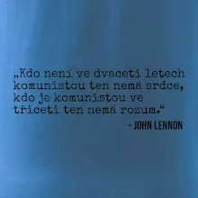 Kdo není ve dvaceti letech komunistou....