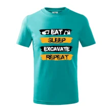 Eat Sleep Excavate Repeat