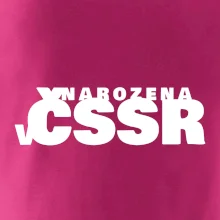 Nápis - Narozena v ČSSR