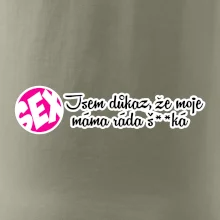 jsem důkaz toho, že moje máma ráda šuká