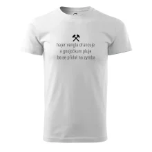 Hajer vengle drancuje a gnojočkum pluje bo se přidoł na zymba