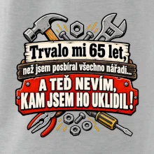 Trvalo mi  65 let, než jsem posbíral všechno nářadí