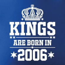 Kings are born in 2006