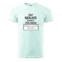 Králové se rodí - tvůj vlastní měsíc