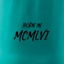 Born in - Římské číslo 1956