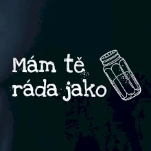 Mám tě ráda jako sůl