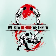 We bow before we throw judo
