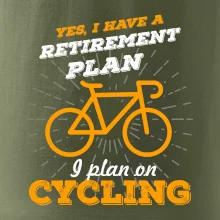 Oranžové kolo - Yes, I have a retirement plan, I plan on cycling