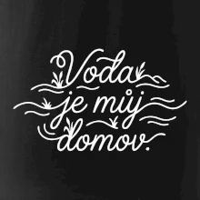 Voda je můj domov