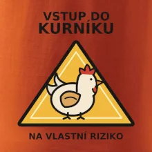 Vstup do kurníku na vlastní riziko