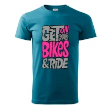 Get on your bikes Get on your bikes