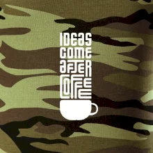 Ideas come after coffee