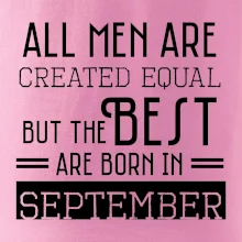 All men are created equal september