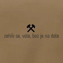 Zehňi se, vole, boz je na dole