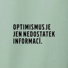 Citát - Optimismus je jen nedostatek informací