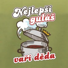 Nejlepší guláš vaří děda
