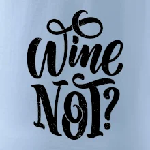 Wine not - černě