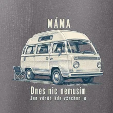 Máma dnes nic nemusím jen vědět kde všechno je obytný mikrobus
