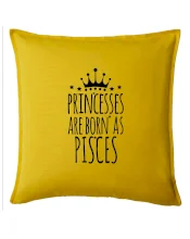 Princesses are born as Pisces - Ryby