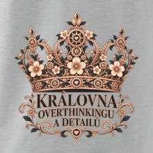 Královna overthinkingu a detailů