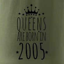 Queens are born in 2005