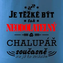 Je těžké být neodolatelný chalupář