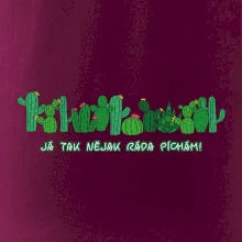 Kaktusy - Já tak ráda píchám