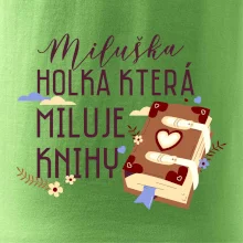 Kniha - Holka, která miluje knihy -  Vaše jméno